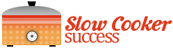 Slow Cooker Success | The Best Reviews, Cookbooks & Recipes Logo